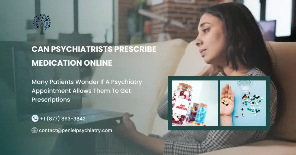 Can Psychiatrists Prescribe Medication Online