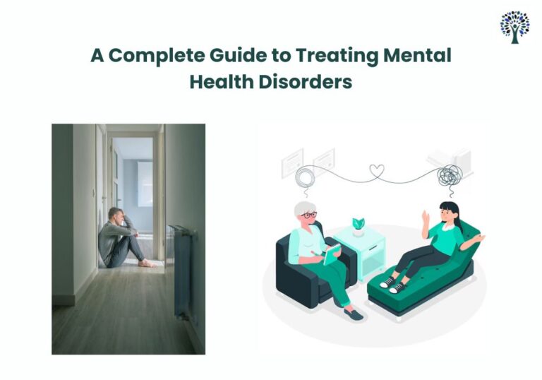 A Complete Guide to Treating Mental Health Disorders