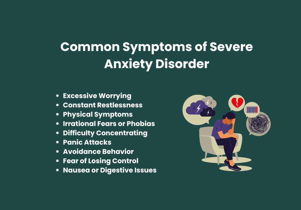 Common Symptoms of Severe Anxiety Disorder