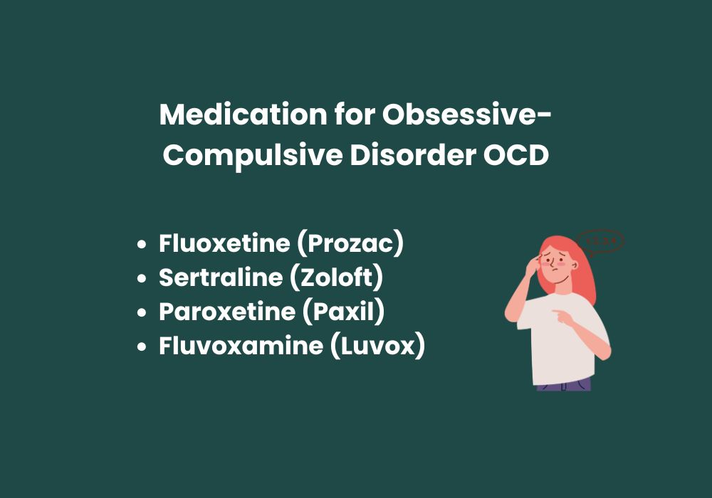 Medication for Obsessive-Compulsive Disorder OCD