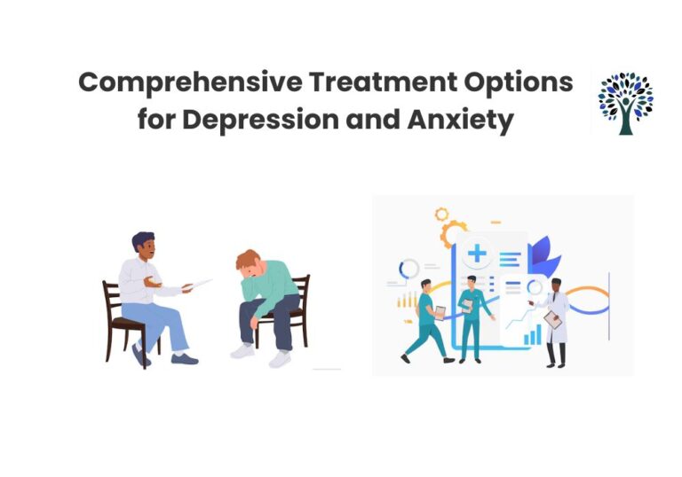 Comprehensive Treatment Options for Depression and Anxiety