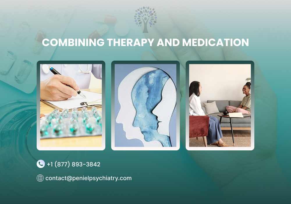 Combining Therapy and Medication