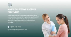 Read more about the article Major Depressive Disorder Treatment: How to Feel Better