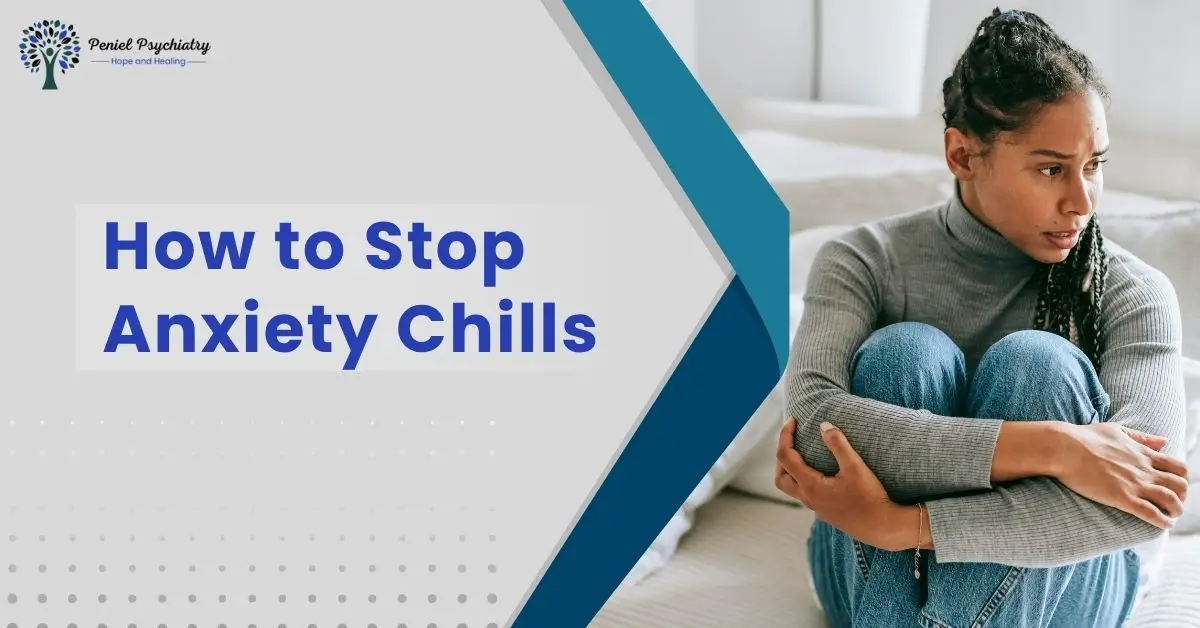 Read more about the article How to Stop Anxiety Chills: Easy Tips to Calm Your Body