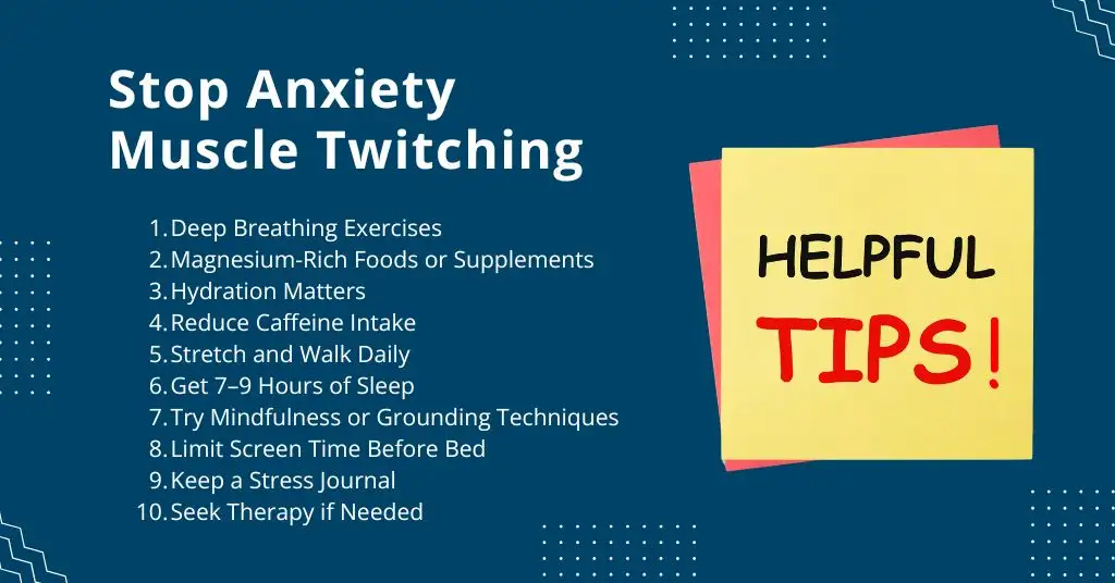 How to Stop Anxiety Muscle Twitching: 10 Helpful Tips