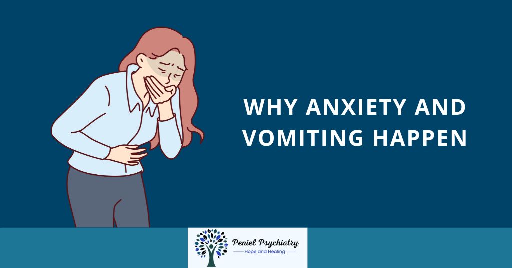 Why Anxiety and Vomiting Happen