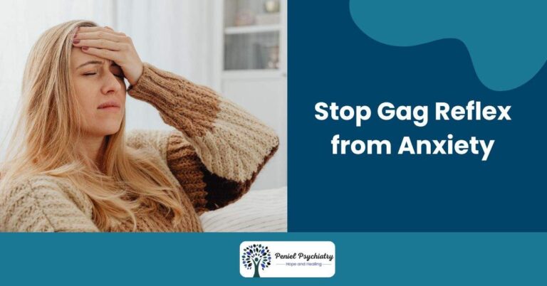 How to Stop Gag Reflex from Anxiety