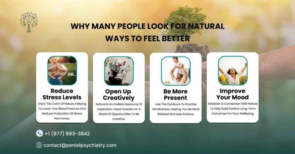 Why Many People Look for Natural Ways to Feel Better
